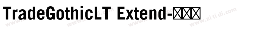 TradeGothicLT Extend字体转换 TradeGothicLT Extend字体转换